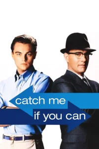 Catch Me If You Can (2002) Personal Transformation Movies
