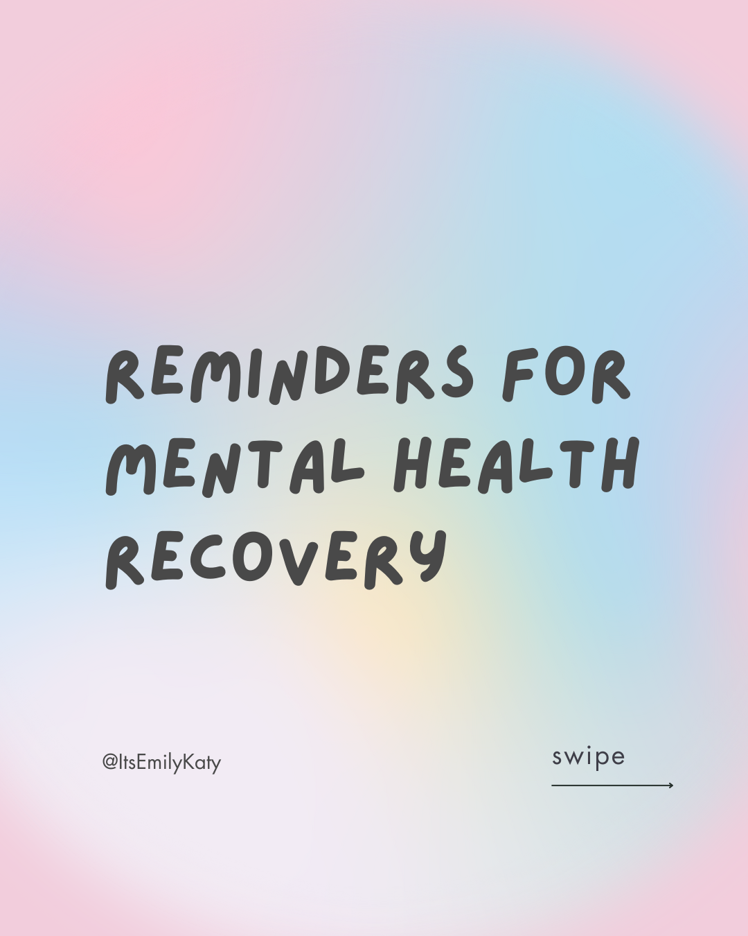 Reminders for Mental Health Recovery — Authentically Emily
