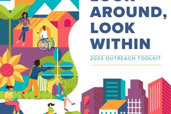 In 2023, Mental Health Month Encourages Us to “Look Around, Look Within”
