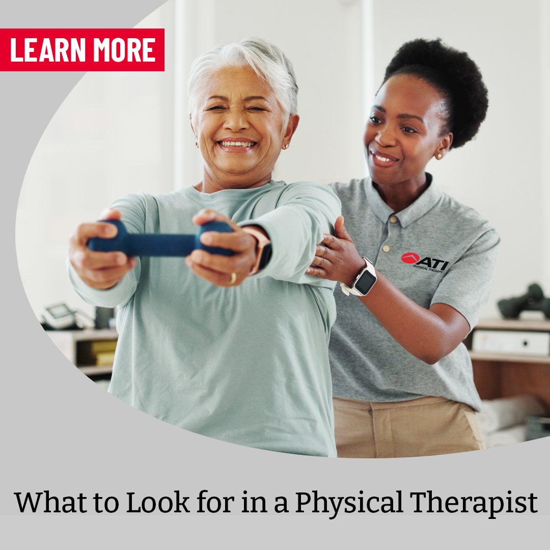What to Look for in a Physical Therapist
