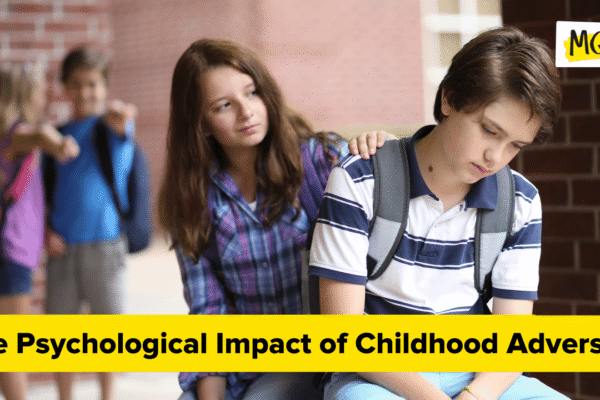The Lasting Psychological Impact of Childhood Adversity