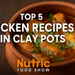 Top 5 Chicken Recipes in Clay Pots That Will Transform Your Kitchen