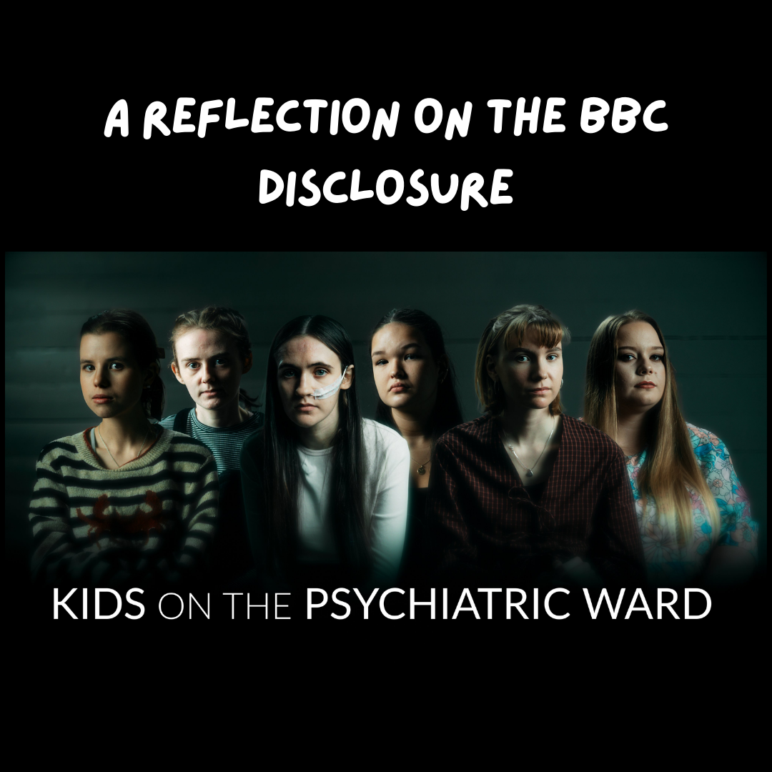 BBC Disclosure: Kids on the Psychiatric Ward