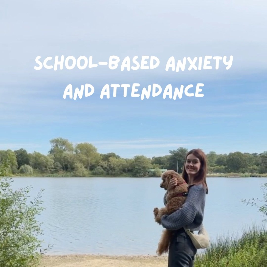 School-Based Anxiety and Attendance — Authentically Emily