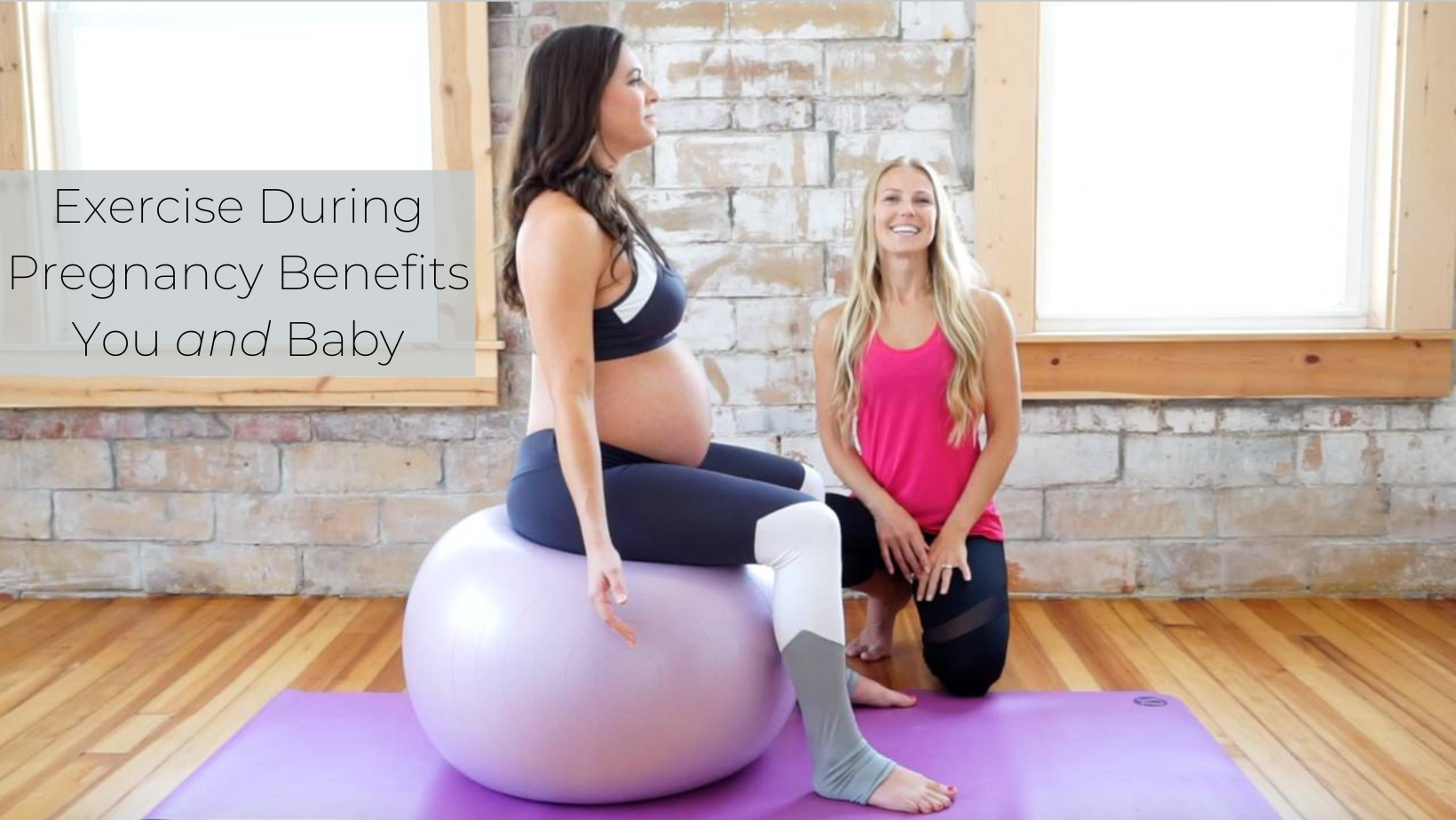 Exercise During Pregnancy Benefits You and Baby