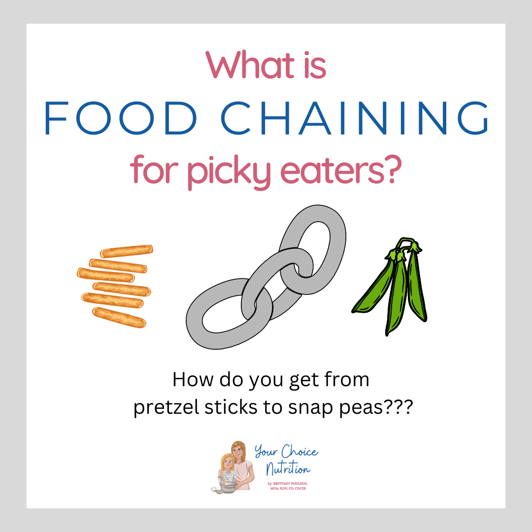 What is Food Chaining? – Your Choice Nutrition