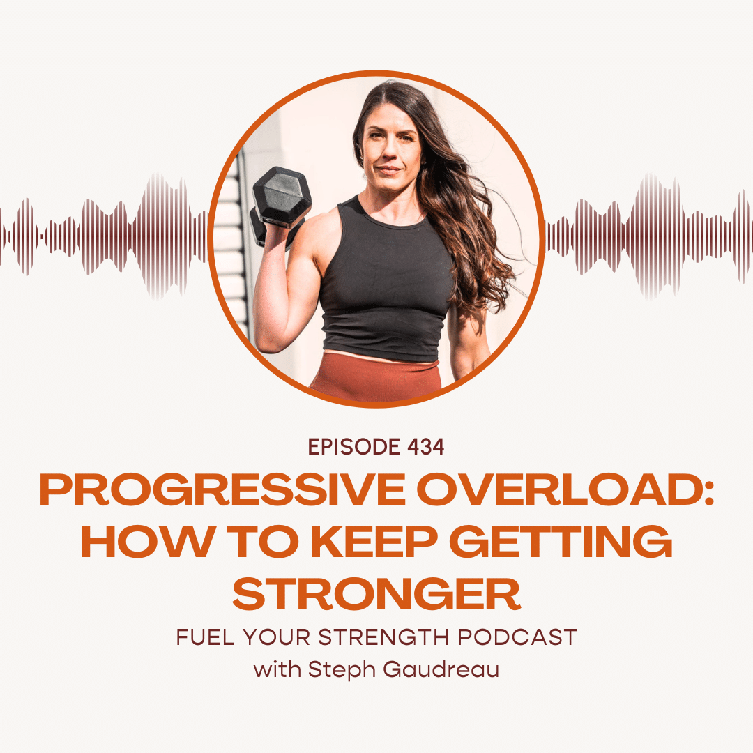 How to Keep Getting Stronger – Steph Gaudreau