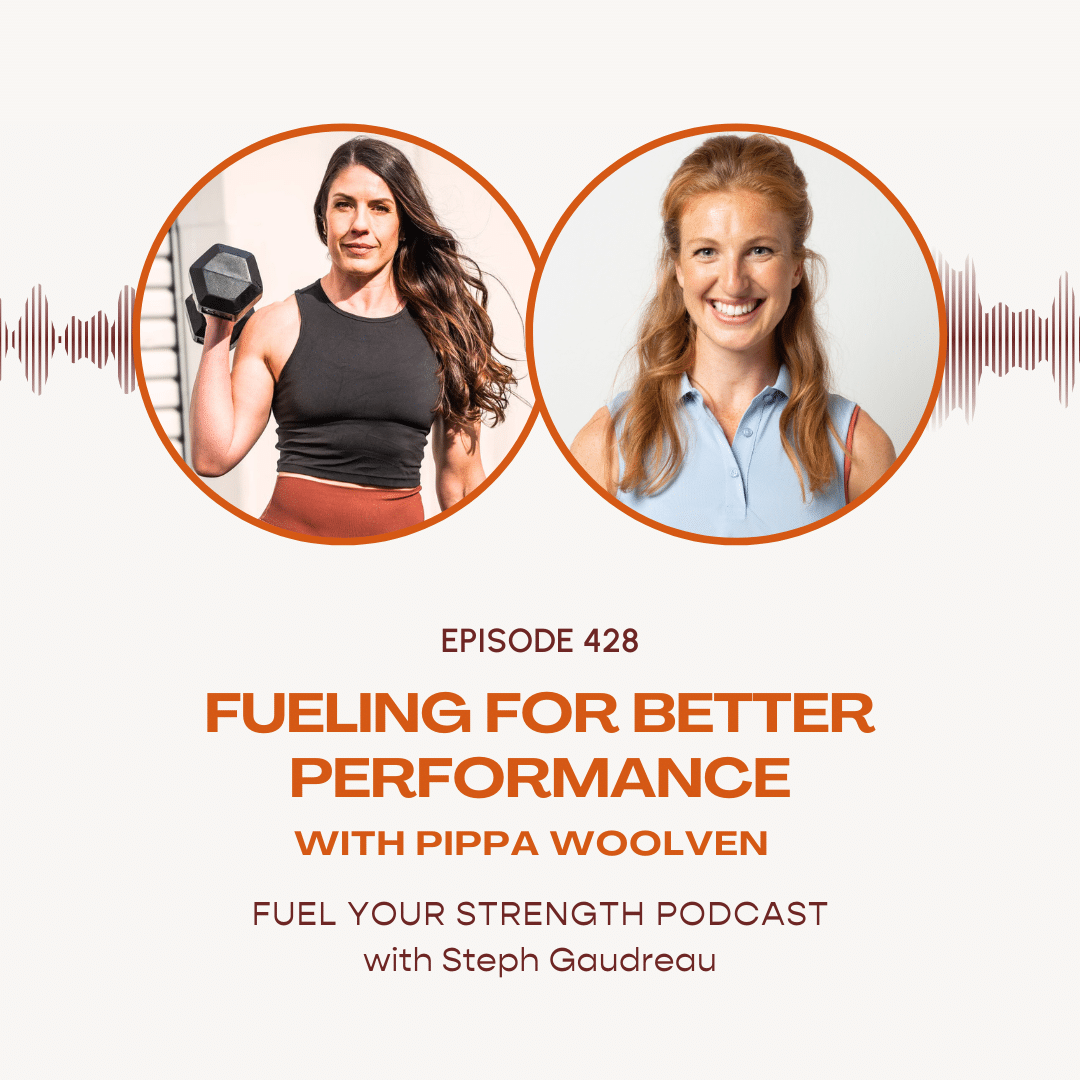 Fueling for Better Performance w/ Pippa Woolven – Steph Gaudreau