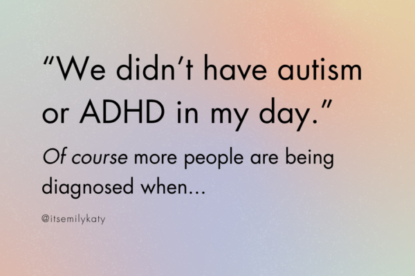 The Increase in Autism and ADHD Diagnoses — Authentically Emily