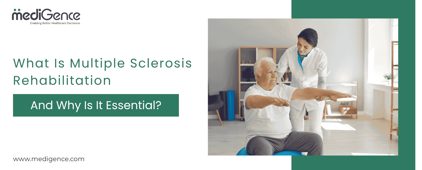 What Is Multiple Sclerosis Rehabilitation and Why Is It Essential?
