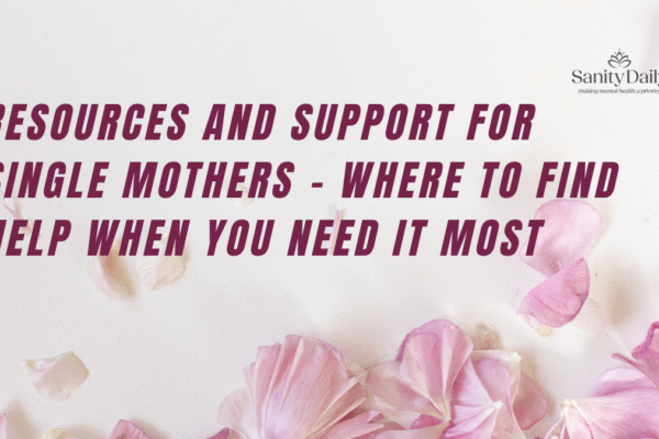4 Important Resources And Support For Single Mothers