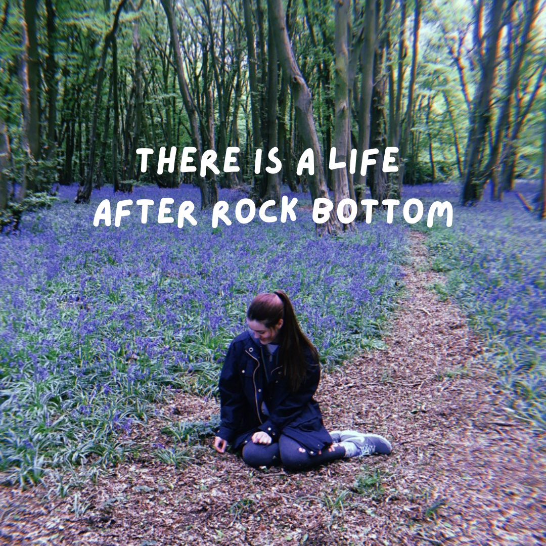 There is a Life After Rock Bottom — Authentically Emily