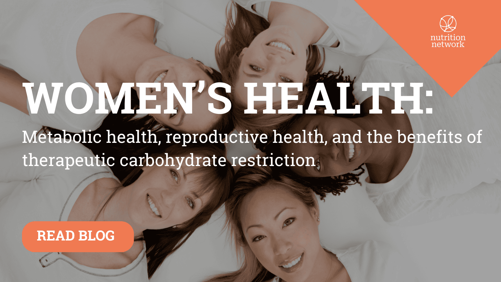 Therapeutic Carbohydrate Restriction for Women’s Health: Metabolic and Reproductive Benefits
