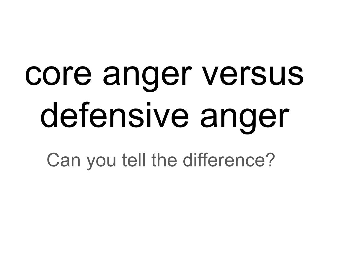 The Two Kinds of Anger and How to Process Them