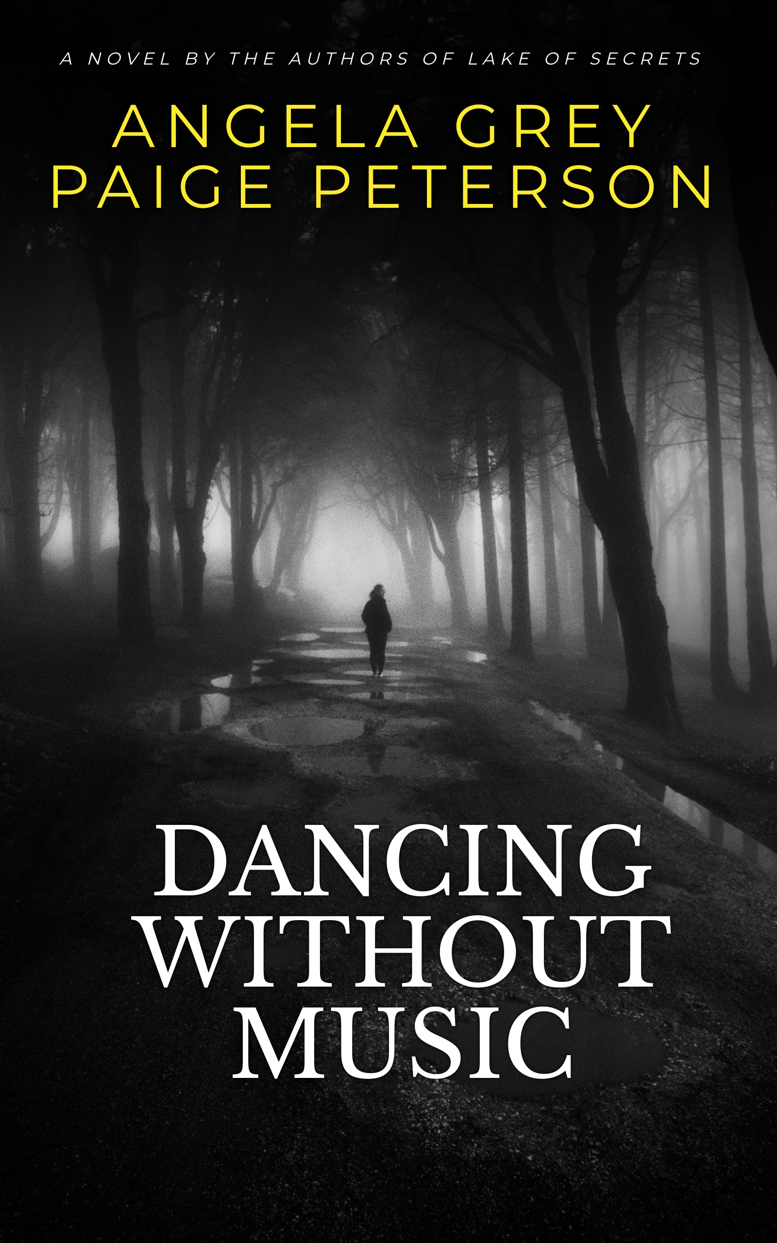 Dancing Without Music is Now Available – Novelist of YA books, Memoirist & Mystery Writer Angela Grey