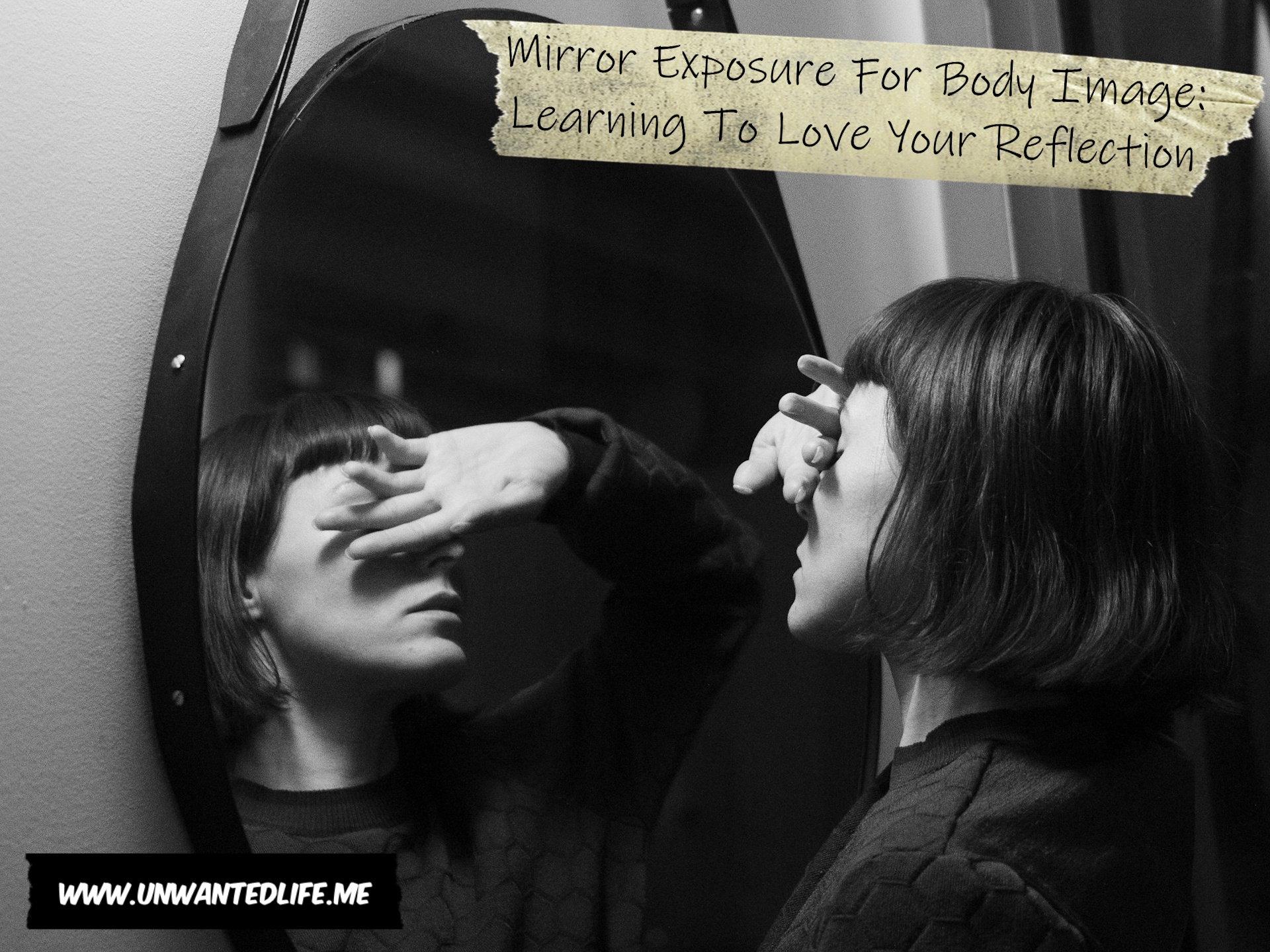 Mirror Exposure For Body Image: Learning to Love Your Reflection