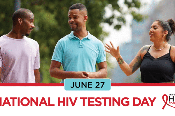 On National HIV Testing Day, SAMHSA Encourages Everyone to Get Tested for HIV