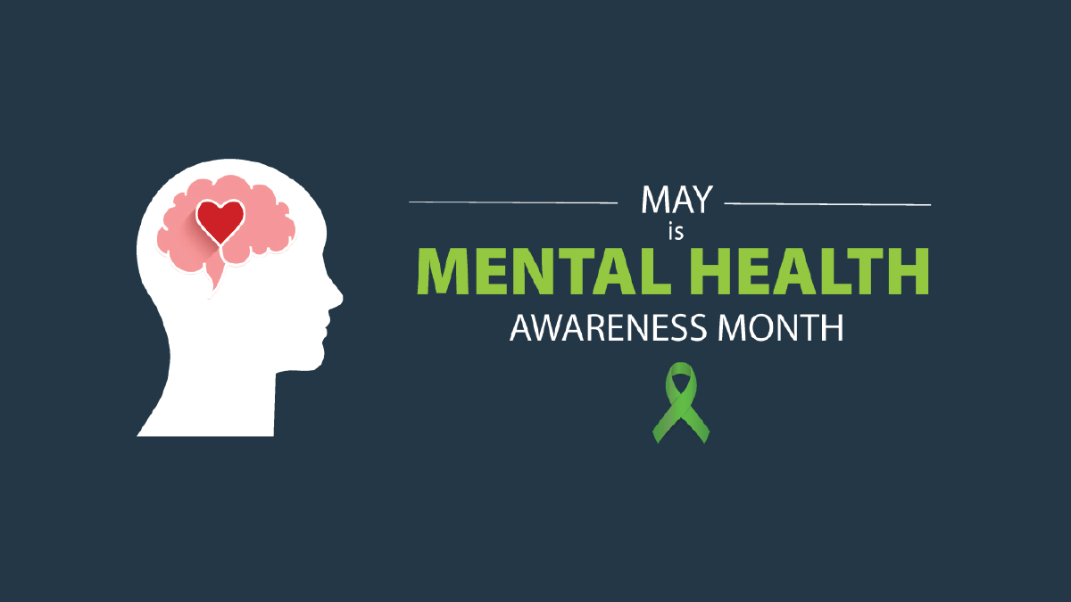 Mental Health Awareness Month is a Time for Self-Care