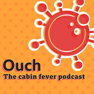 Me and Mark – Cabin Fever Podcast for BBC Ouch