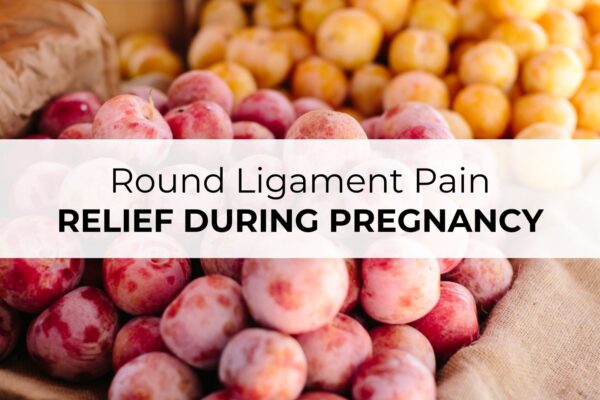 Round Ligament Pain During Pregnancy Round Ligament Pain During Pregnancy