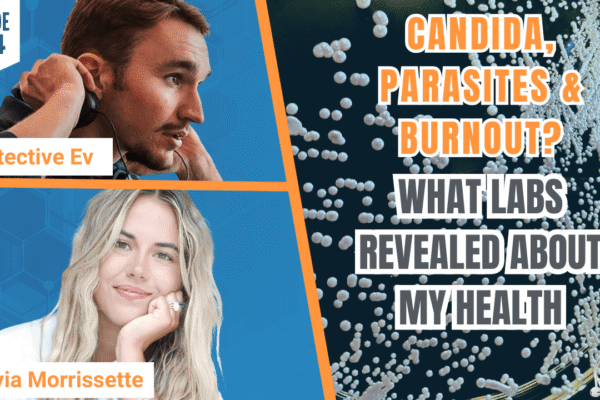 Candida Parasites & Burnout? Labs Revealed About My Health
