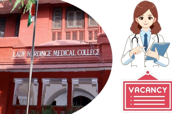 122 SR VACANCIES At Lady Hardinge Medical College Delhi, Walk In Interview, Eligibility Details Check Here… 122 SR VACANCIES At Lady Hardinge Medical College Delhi, Walk In Interview, Eligibility Details Check Here…