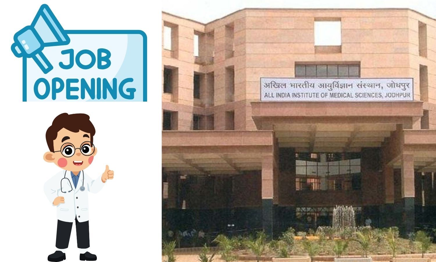 Additional Professor Post At AIIMS Jodhpur, Applications Open! Here’s HOW To APPLY