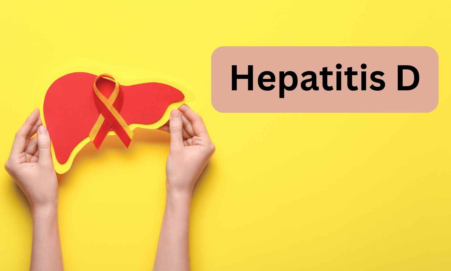 Hepatitis D Classified as Carcinogen; WHO Urges Immediate Action