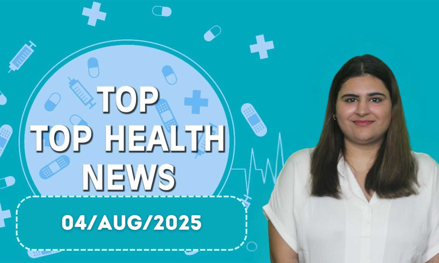 Health Bulletin 04/August/ 2025