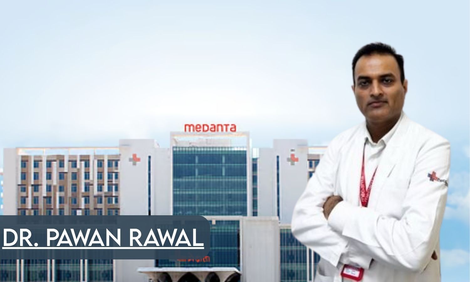Medanta appoints Dr Pawan Rawal as Senior Director of Gastroenterology