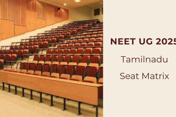Tamil Nadu NEET 2025 Seat Matrix Released- 12,000 MBBS Seats Across 77 Medical Colleges