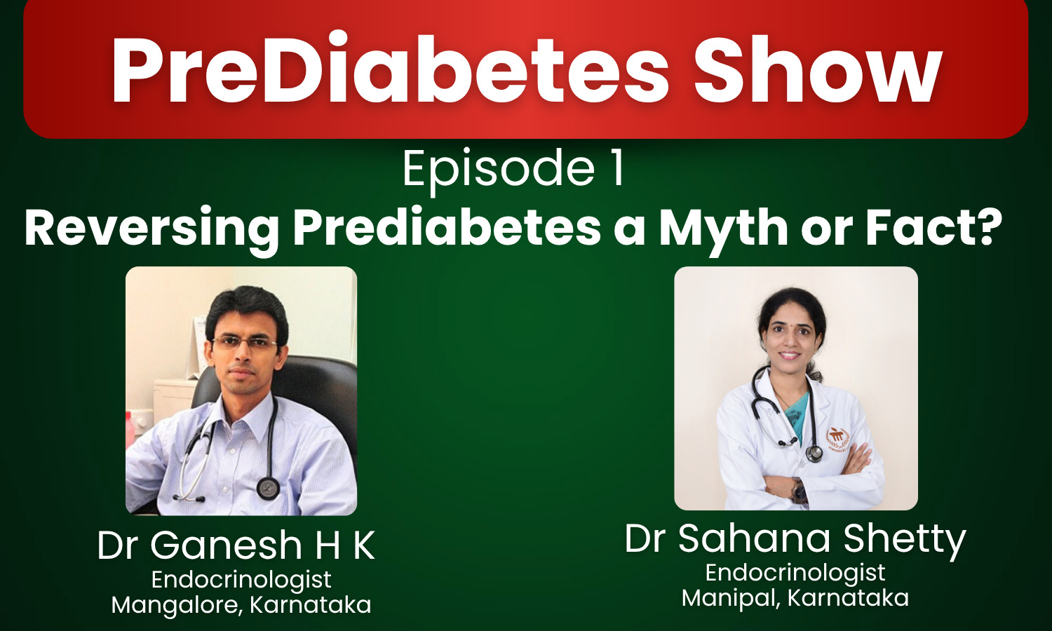 The Prediabetes Show – Episode 1: Reversing Prediabetes