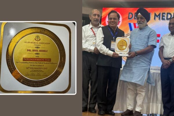 Renowned Dental Surgeon Dr Anil Kohli conferred DMA Excellence in Medicine Award