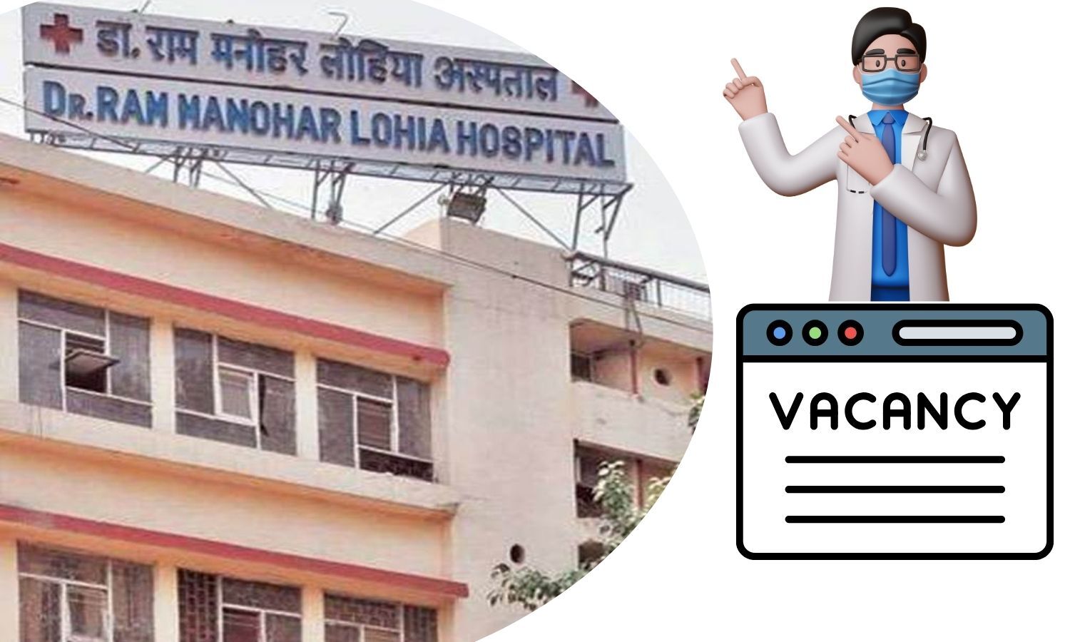 131 JR Post VACANCIES At RML Hospital Delhi: Check Application Process Here