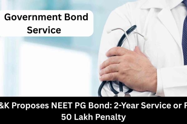 Jnk Proposes 2-year Mandatory bond service policy or Rs 50 Lakh Penalty