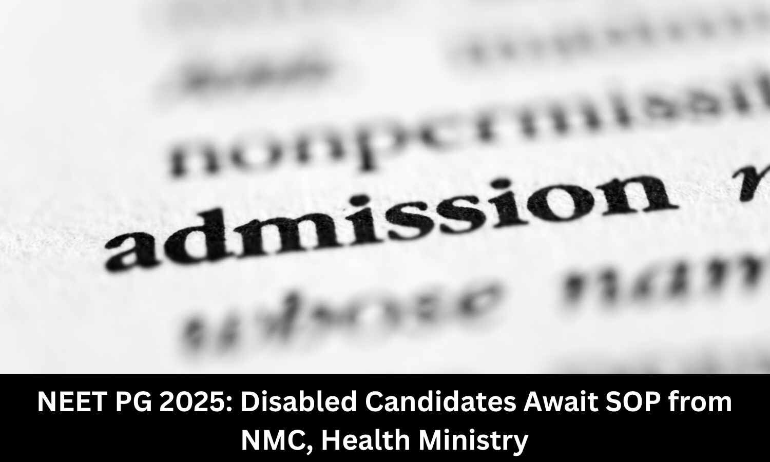 Doctors Move NMC, Health Ministry Over Absence of SOP for Disabled Candidates