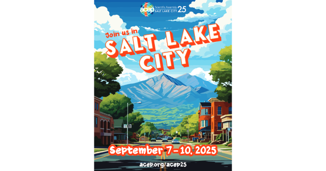 Emergency Medicine Heads to Salt Lake City for ACEP25