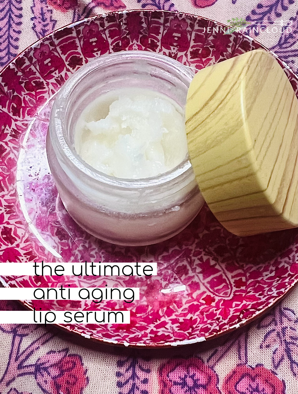 The Ultimate DIY Anti Aging Lip Serum Recipe
