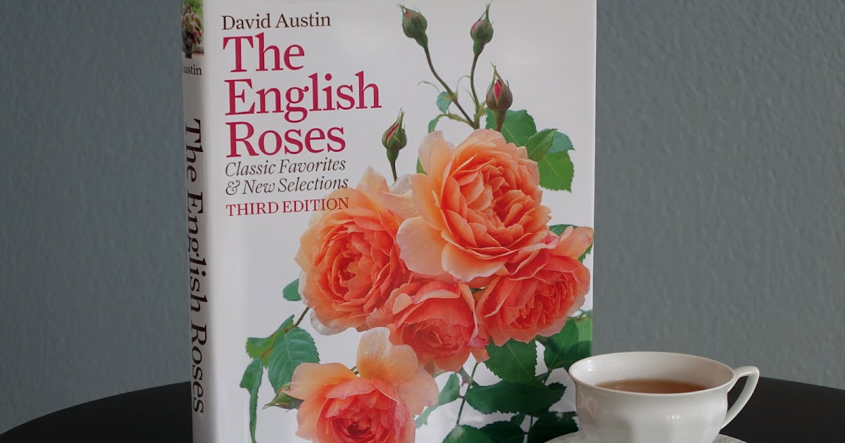 Organic Garden Dreams: Book Review: “The English Roses