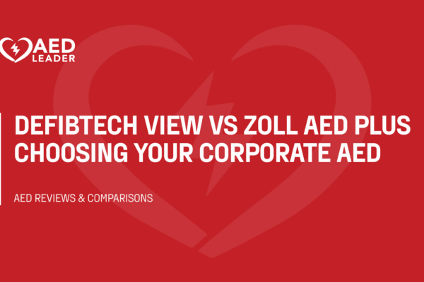 Defibtech VIEW vs ZOLL AED Plus choosing your corporate AED