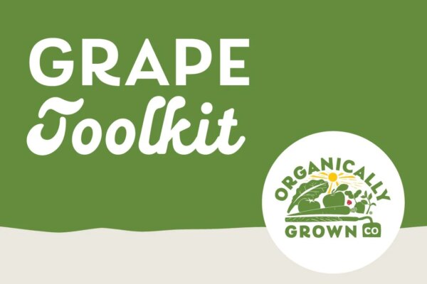 Grape Toolkit — Organically Grown Company