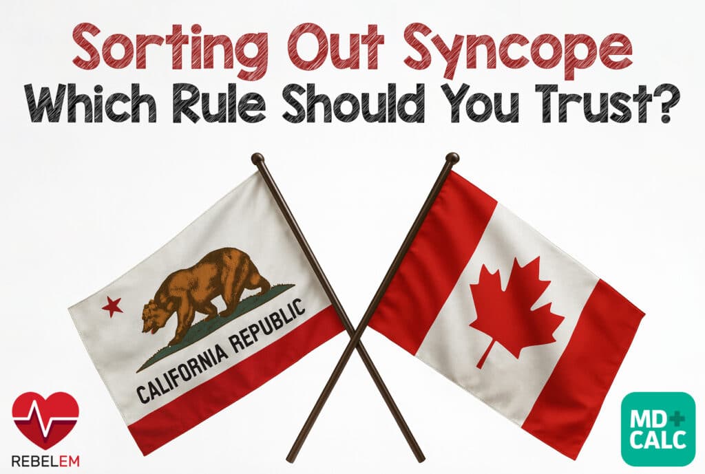 MDCalc Wars: Sorting Out Syncope – Which Rule Should You Trust? – REBEL EM
