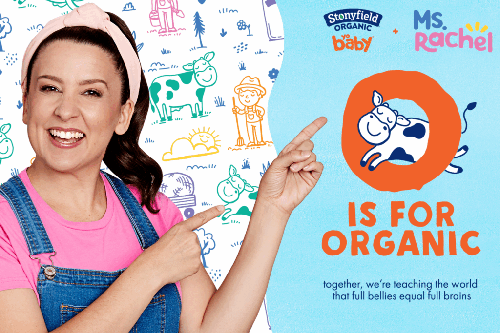Stonyfield Organic and Ms. Rachel Team Up to Launch “O is for Organic” Program