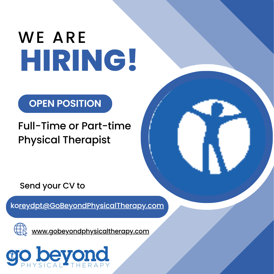 We are hiring! Want to join our team? — Go Beyond Physical Therapy