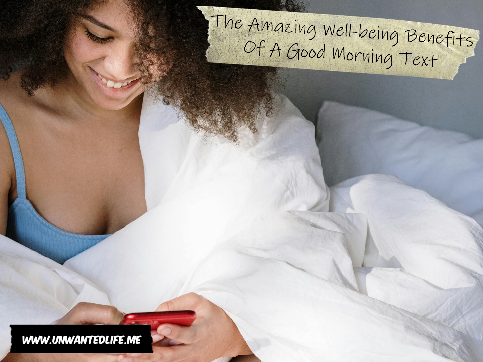 The Amazing Well-being Benefits Of A Good Morning Text