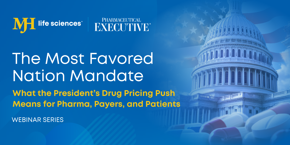 What the President’s Drug Pricing Push Means for Pharma, Payers, and Patients