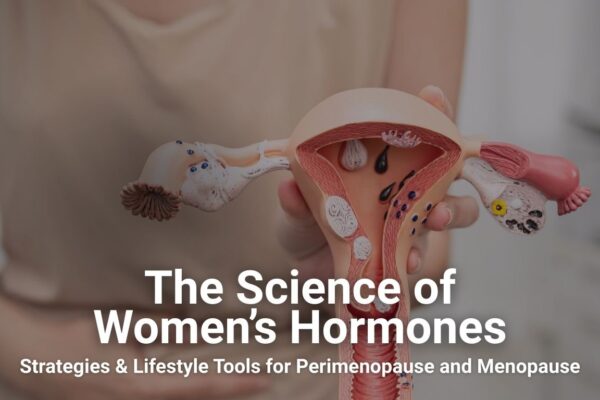 Launching This Month: The Science of Women’s Hormones – A Training Fueled by Evidence & Impact