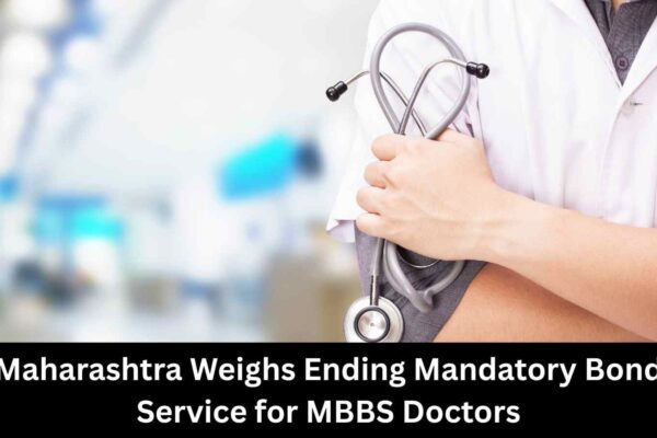 No more bonds? Maharashtra rethinks mandatory service for MBBS graduates