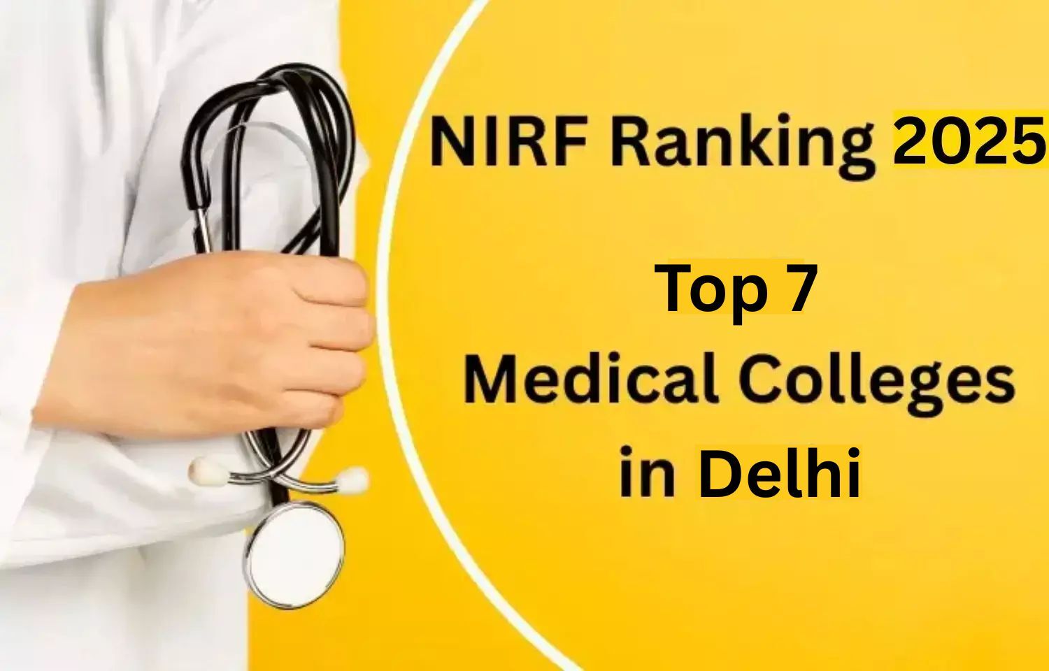 Delhi shines with 7 medical colleges in top 50