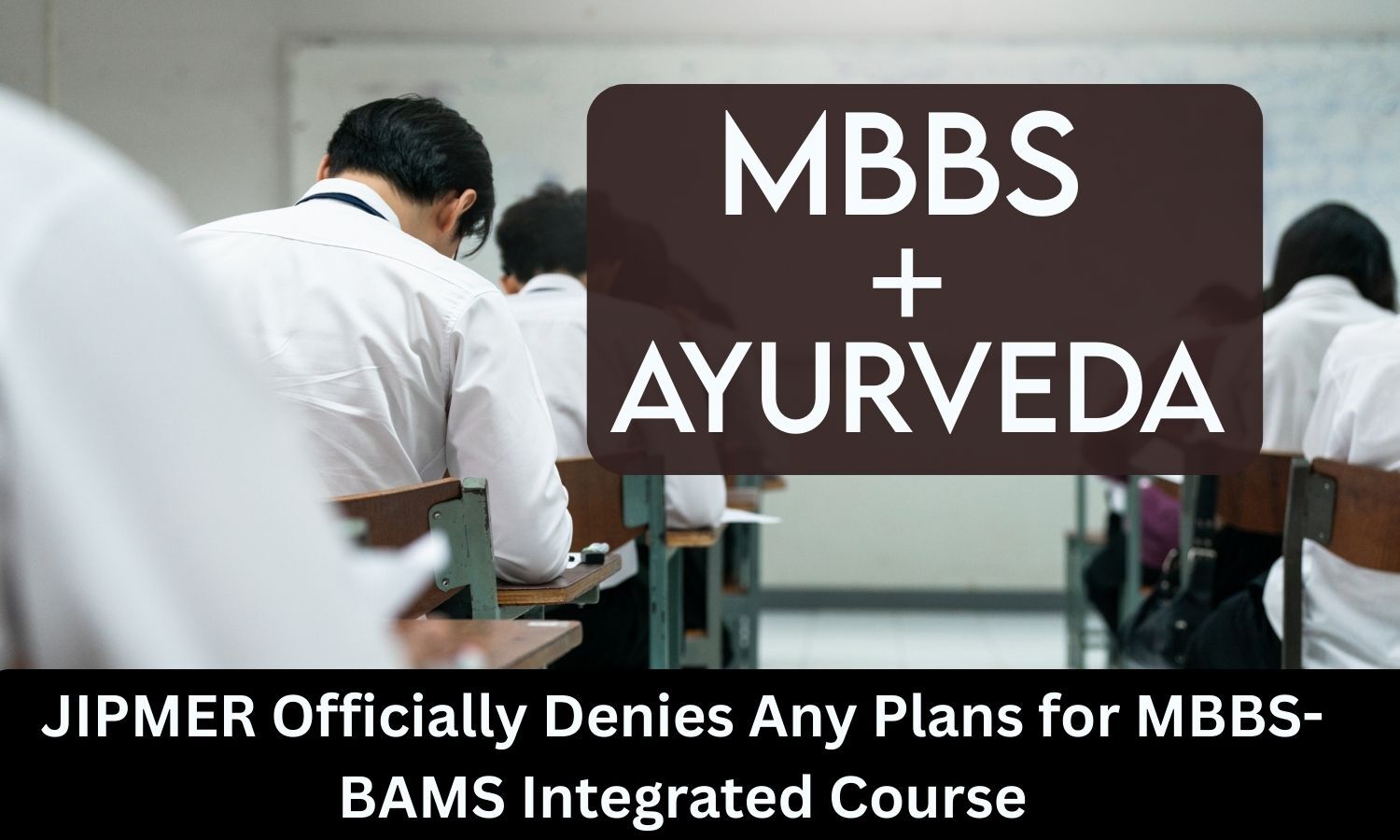JIPMER denies plans for MBBS-BAMS Integrated Course